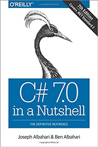 C# 7.0 in a Nutshell